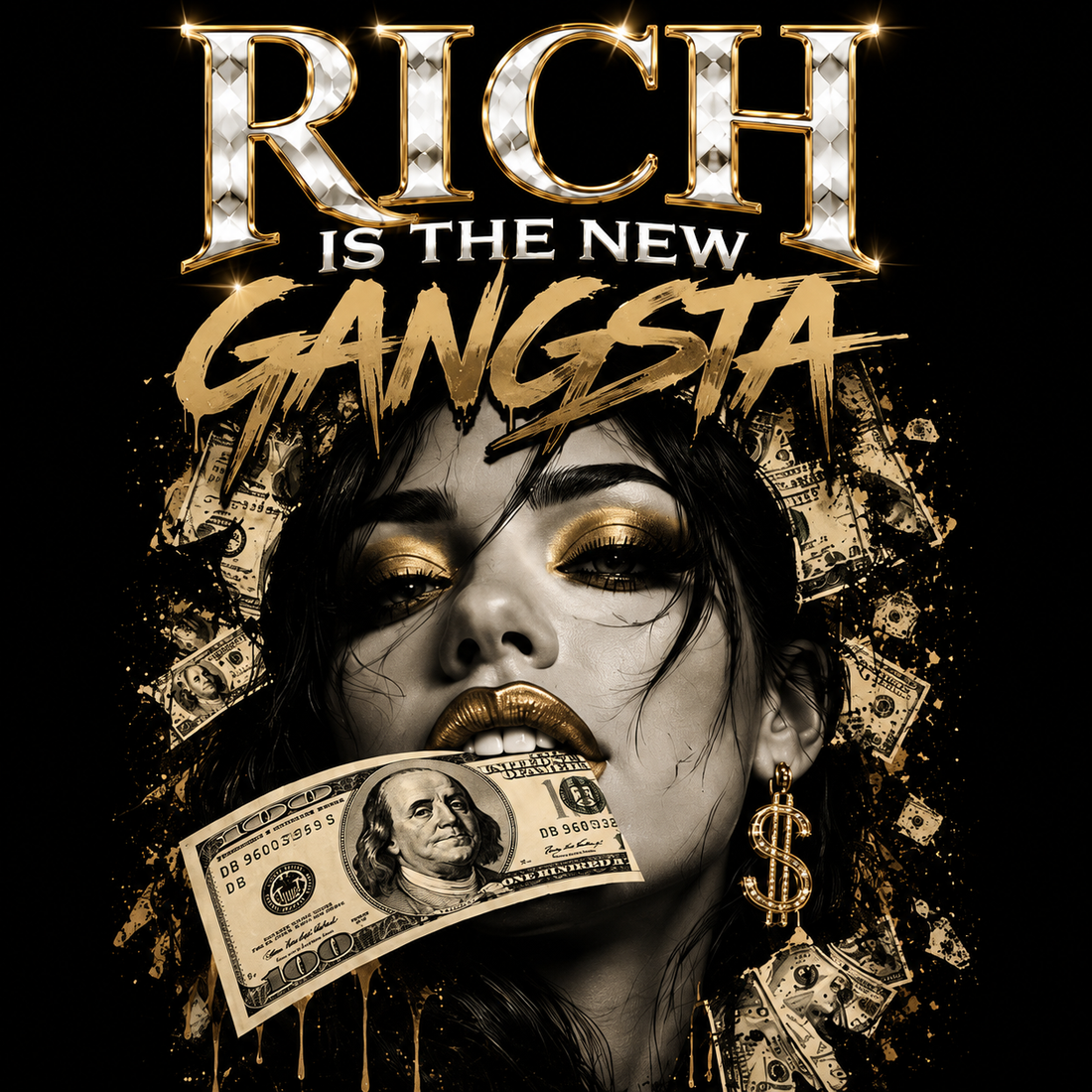 Welcome to Rich Is The New Gangsta™
